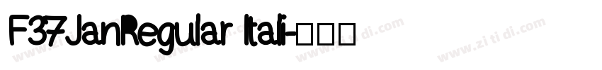 F37JanRegular Itali字体转换